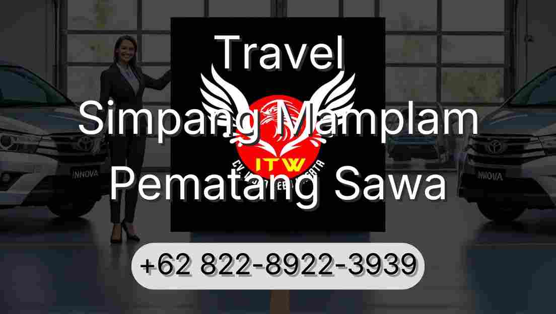 Travel Simpang Mamplam Pematang Sawa