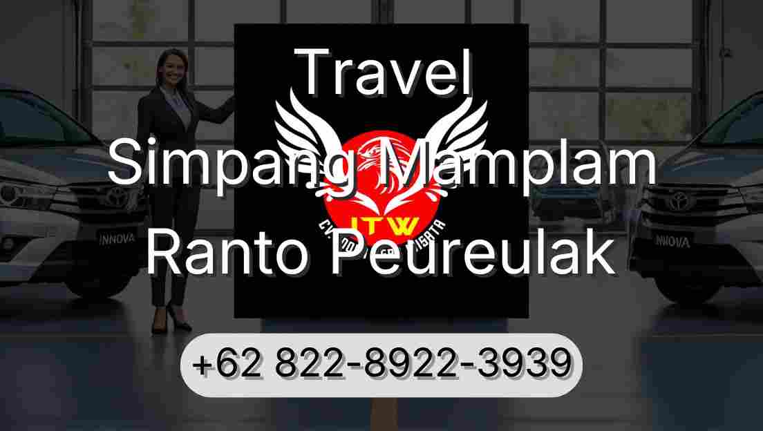 Travel Simpang Mamplam Ranto Peureulak