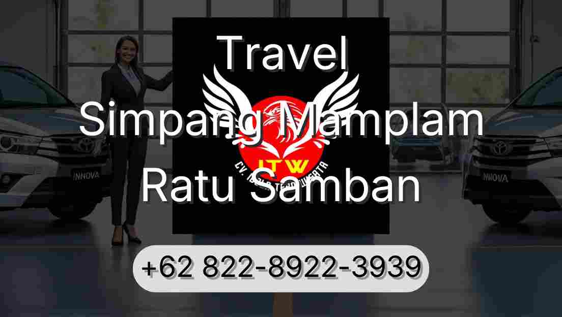 Travel Simpang Mamplam Ratu Samban