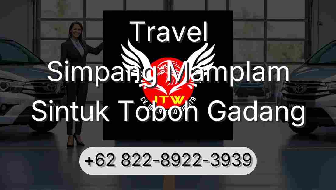 Travel Simpang Mamplam Sintuk Toboh Gadang