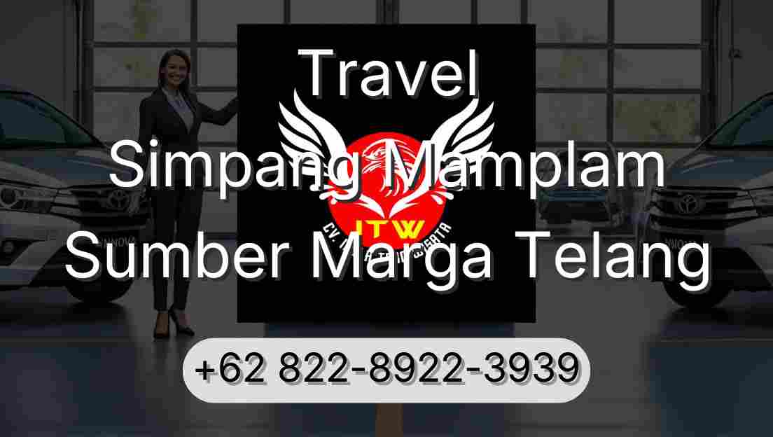 Travel Simpang Mamplam Sumber Marga Telang