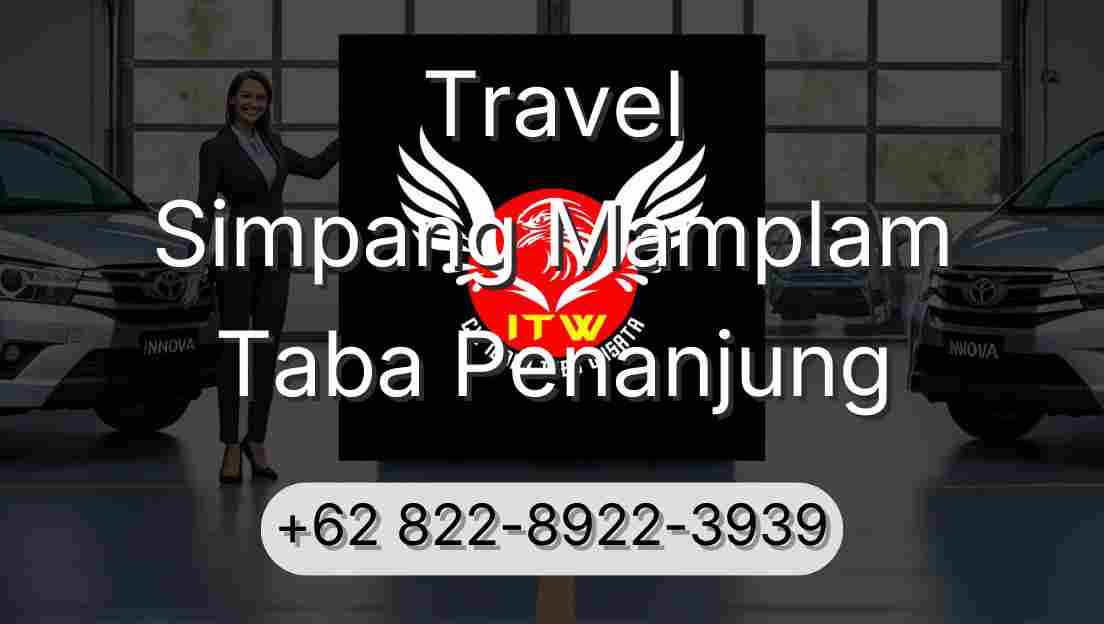 Travel Simpang Mamplam Taba Penanjung