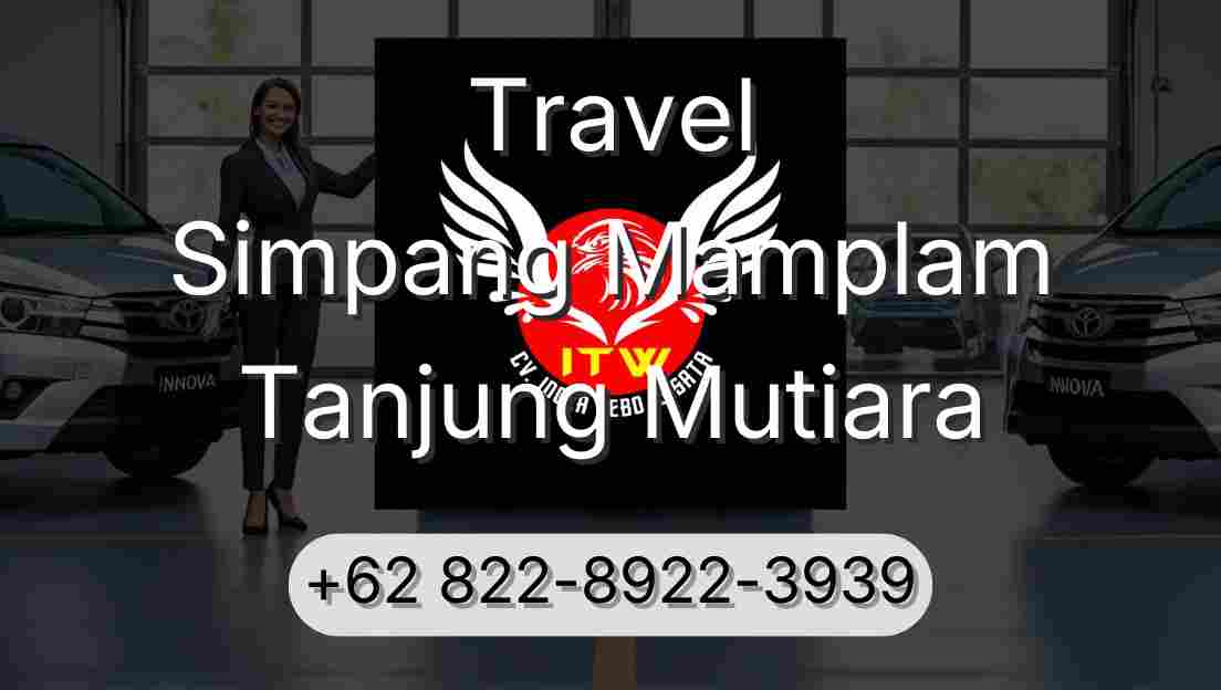 Travel Simpang Mamplam Tanjung Mutiara