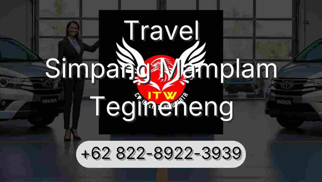 Travel Simpang Mamplam Tegineneng