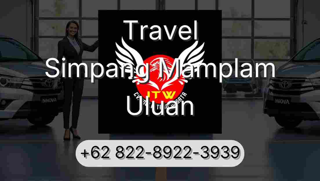 Travel Simpang Mamplam Uluan
