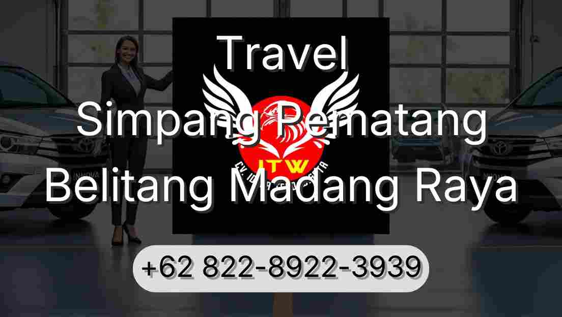 Travel Simpang Pematang Belitang Madang Raya
