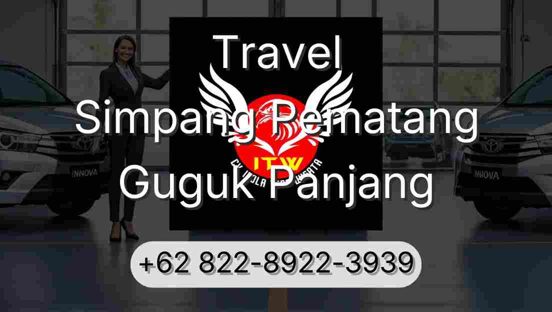 Travel Simpang Pematang Guguk Panjang