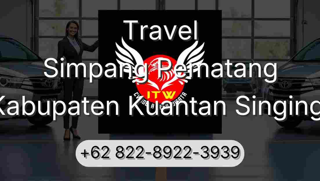 Travel Simpang Pematang Kabupaten Kuantan Singingi