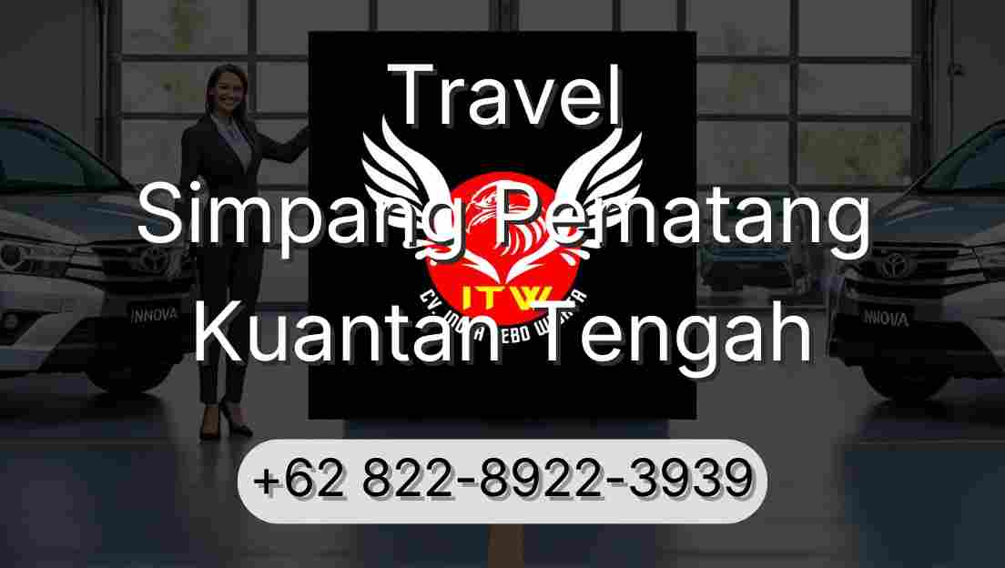 Travel Simpang Pematang Kuantan Tengah
