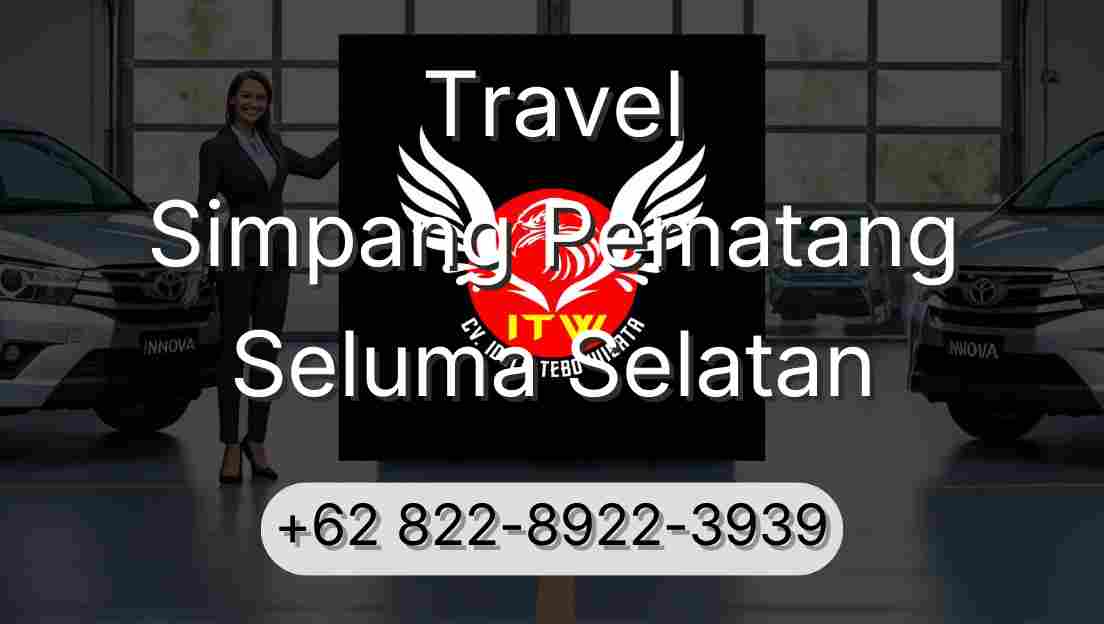 Travel Simpang Pematang Seluma Selatan