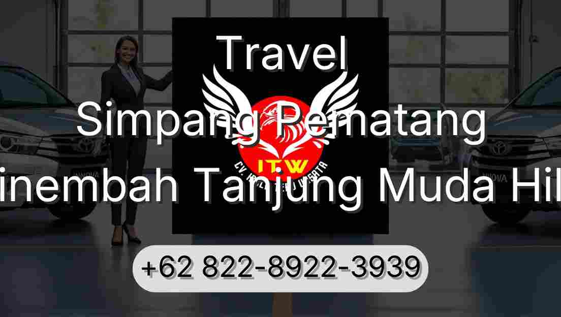 Travel Simpang Pematang Sinembah Tanjung Muda Hilir
