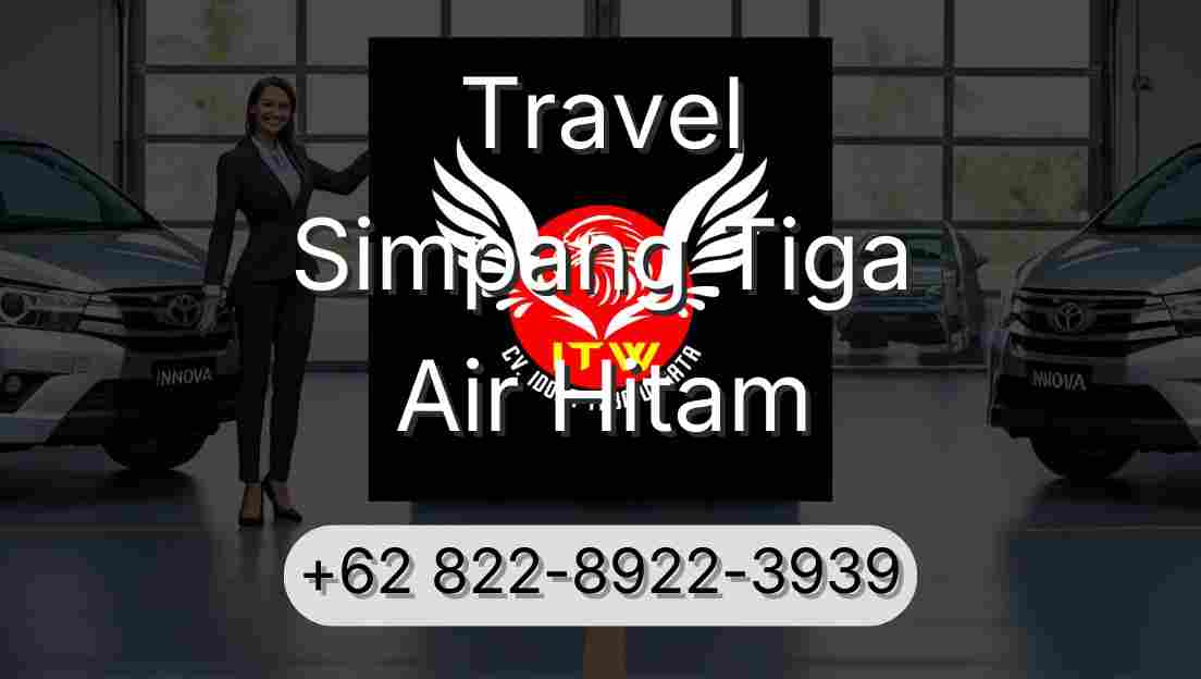 Travel Simpang Tiga Air Hitam