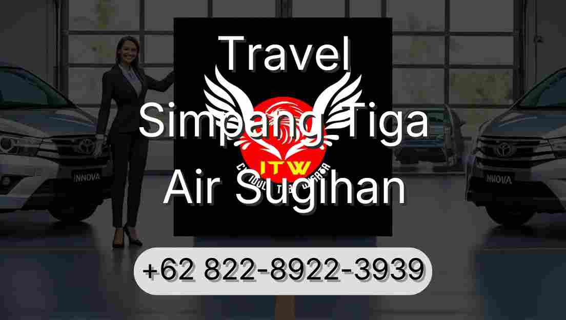 Travel Simpang Tiga Air Sugihan