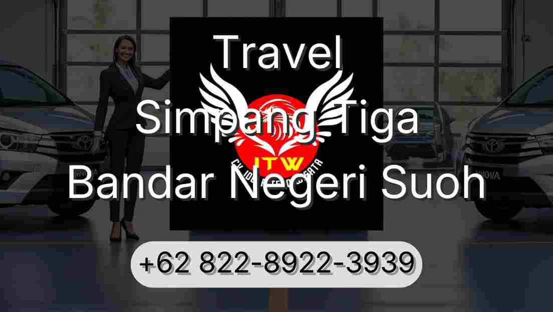 Travel Simpang Tiga Bandar Negeri Suoh