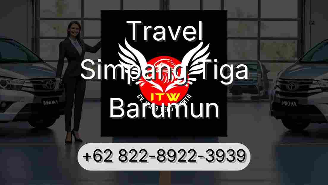 Travel Simpang Tiga Barumun