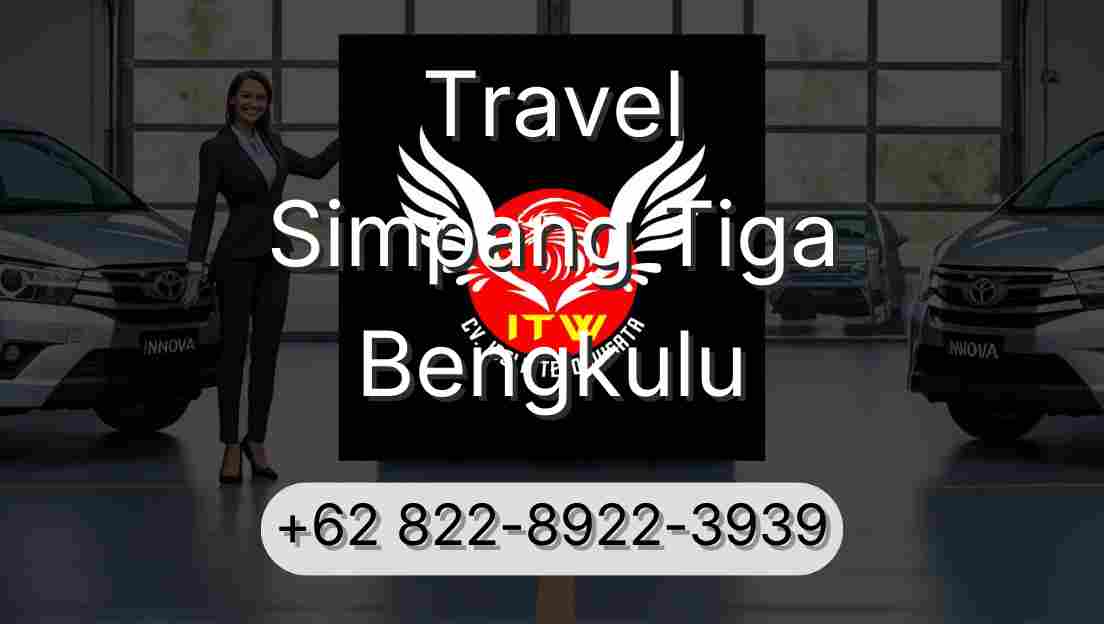 Travel Simpang Tiga Bengkulu