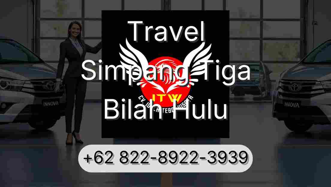Travel Simpang Tiga Bilah Hulu