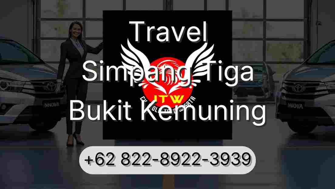 Travel Simpang Tiga Bukit Kemuning