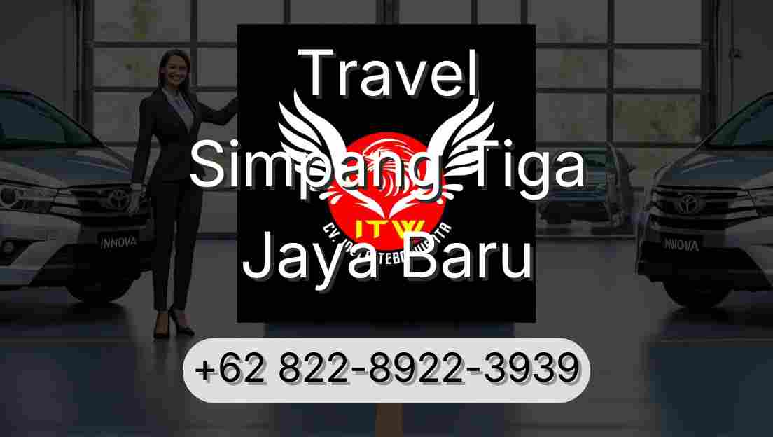 Travel Simpang Tiga Jaya Baru