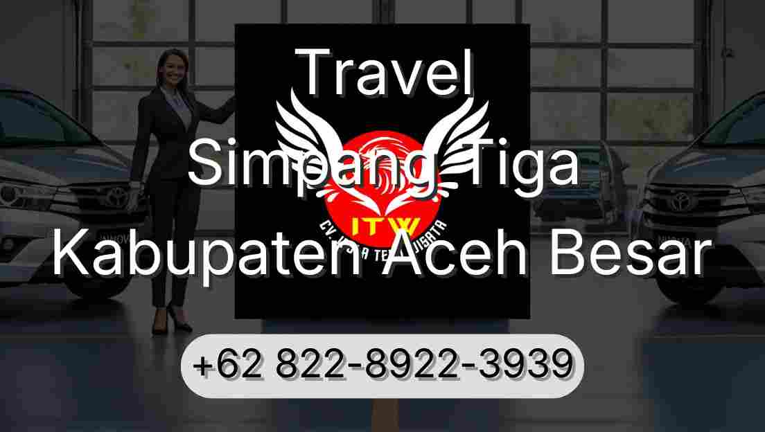 Travel Simpang Tiga Kabupaten Aceh Besar