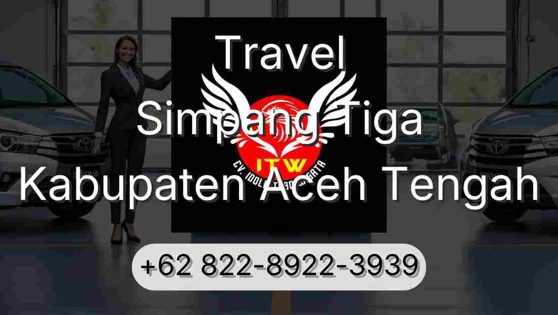 Travel Simpang Tiga Kabupaten Aceh Tengah