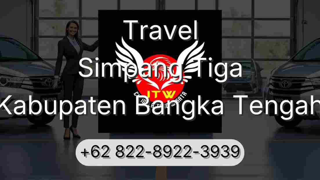 Travel Simpang Tiga Kabupaten Bangka Tengah