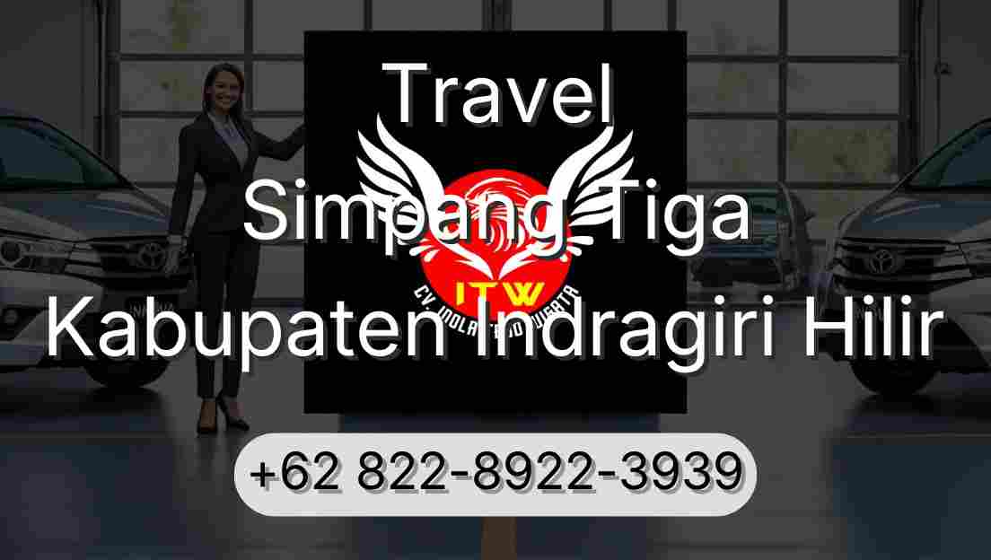 Travel Simpang Tiga Kabupaten Indragiri Hilir