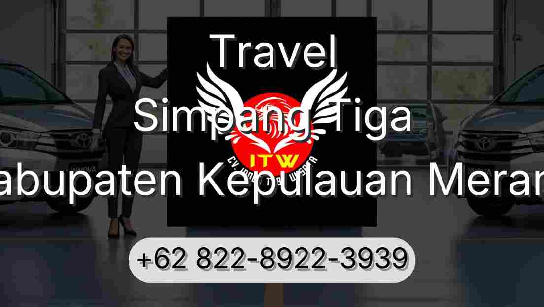 Travel Simpang Tiga Kabupaten Kepulauan Meranti