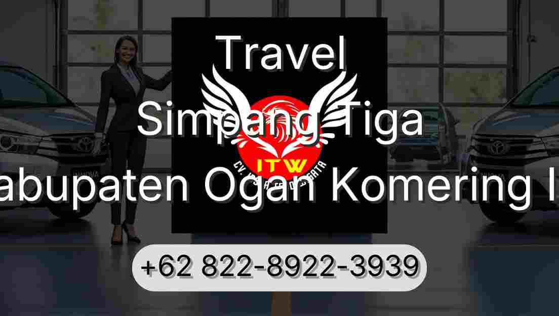 Travel Simpang Tiga Kabupaten Ogan Komering Ilir