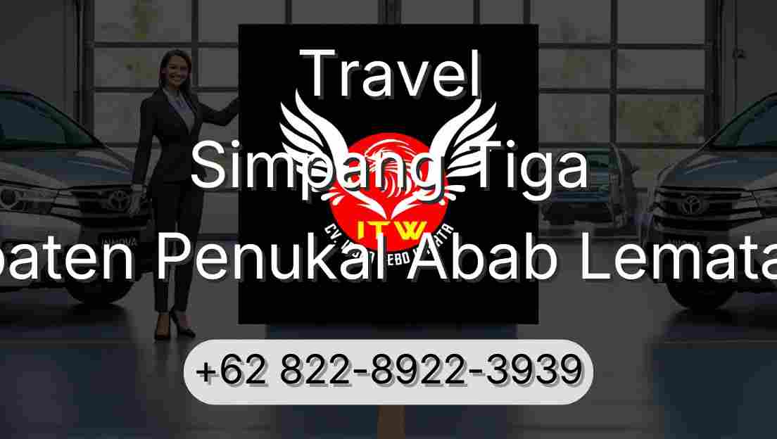 Travel Simpang Tiga Kabupaten Penukal Abab Lematang Ilir