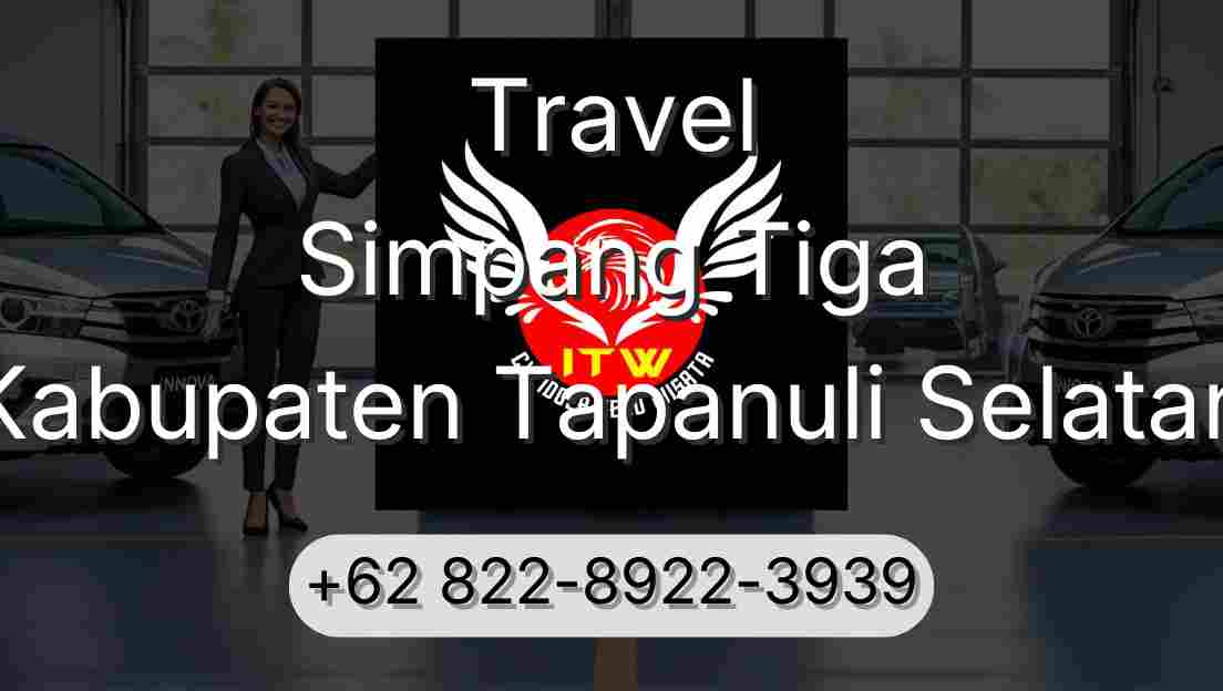 Travel Simpang Tiga Kabupaten Tapanuli Selatan