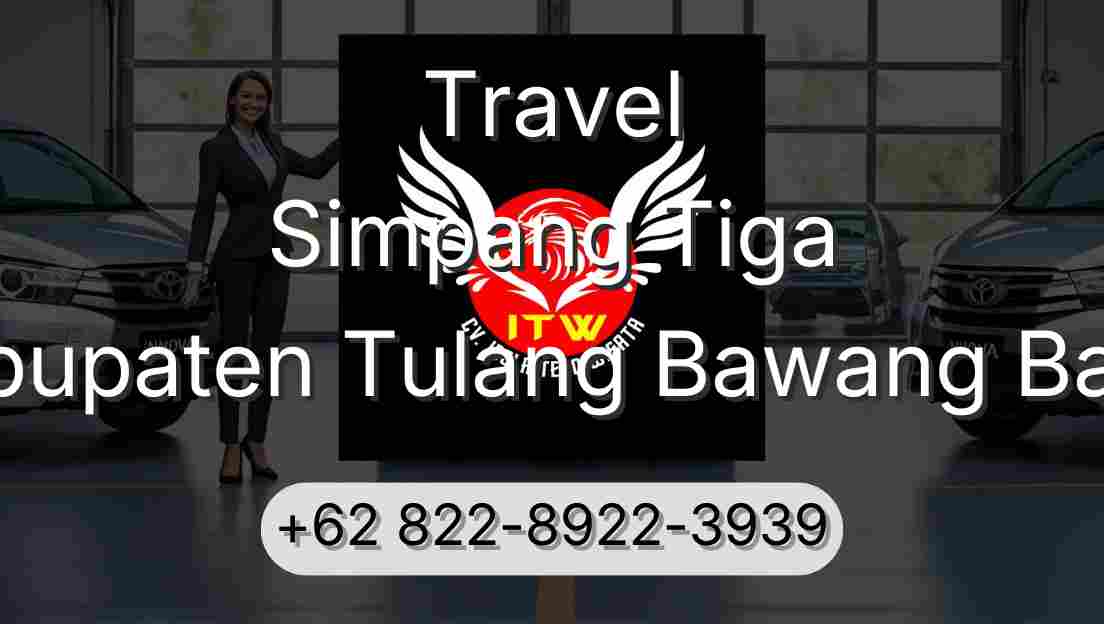 Travel Simpang Tiga Kabupaten Tulang Bawang Barat