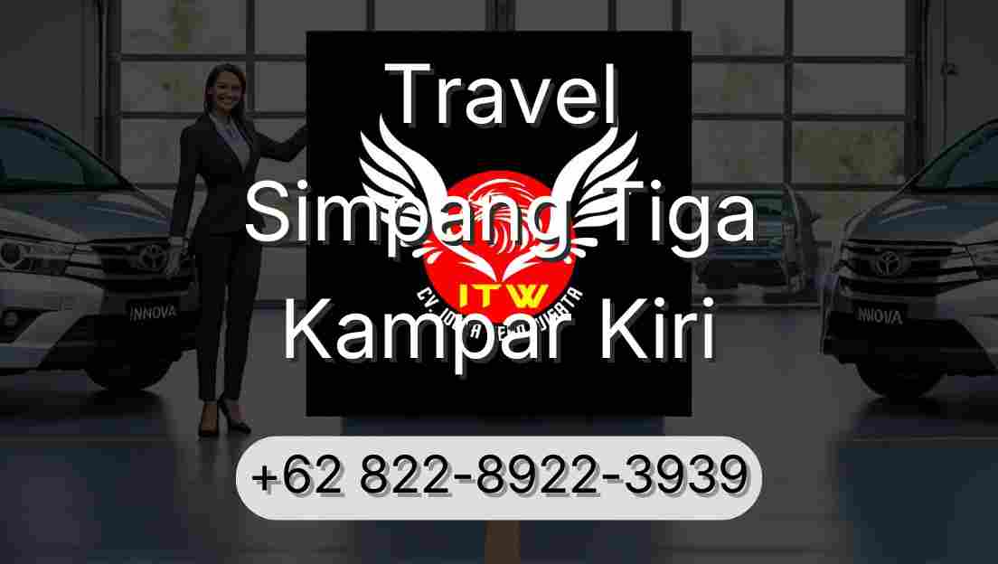 Travel Simpang Tiga Kampar Kiri