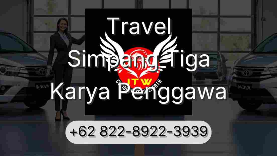 Travel Simpang Tiga Karya Penggawa