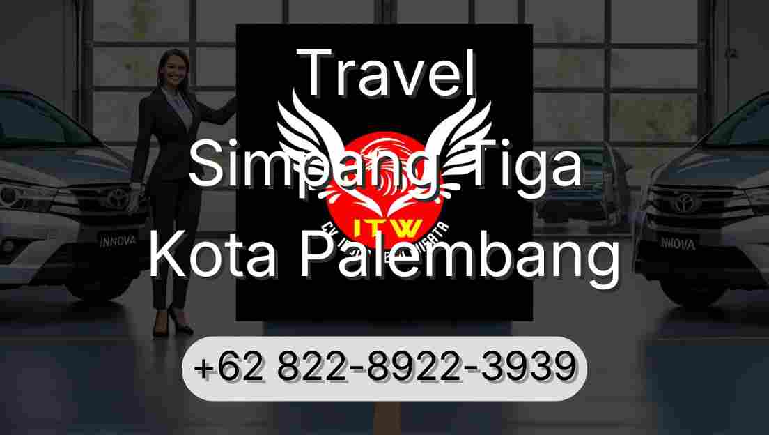 Travel Simpang Tiga Kota Palembang
