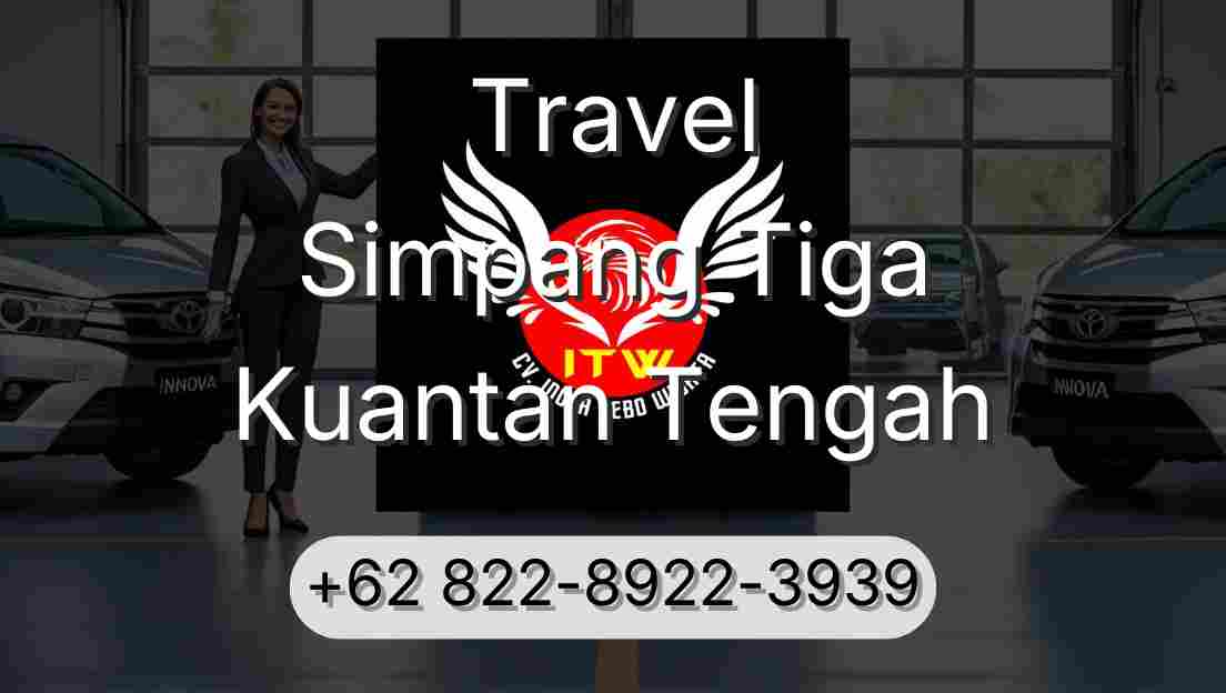 Travel Simpang Tiga Kuantan Tengah