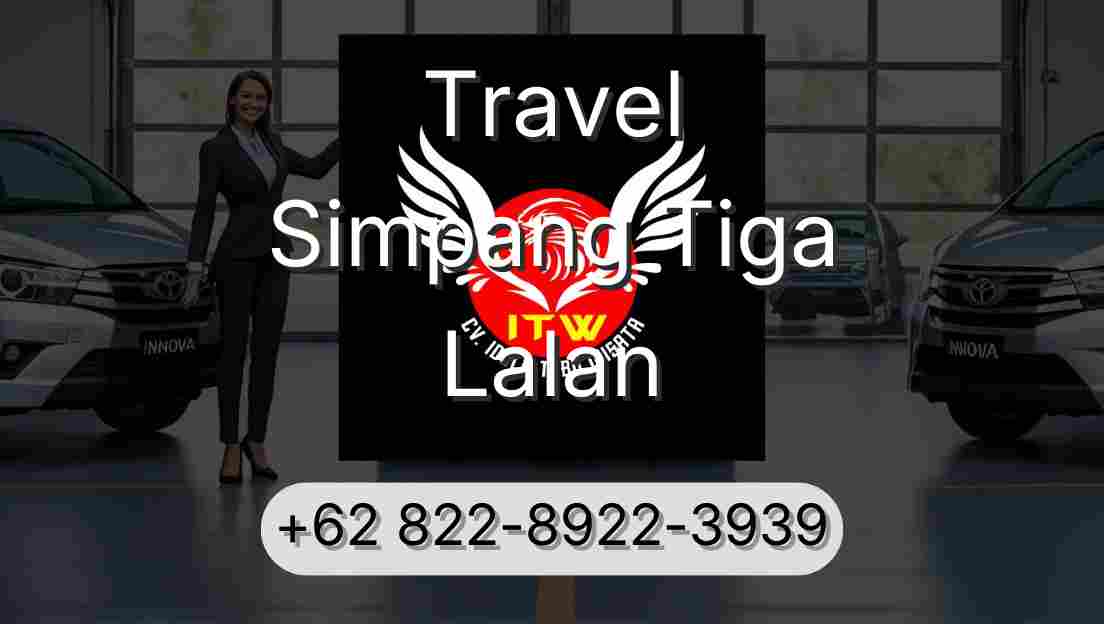 Travel Simpang Tiga Lalan