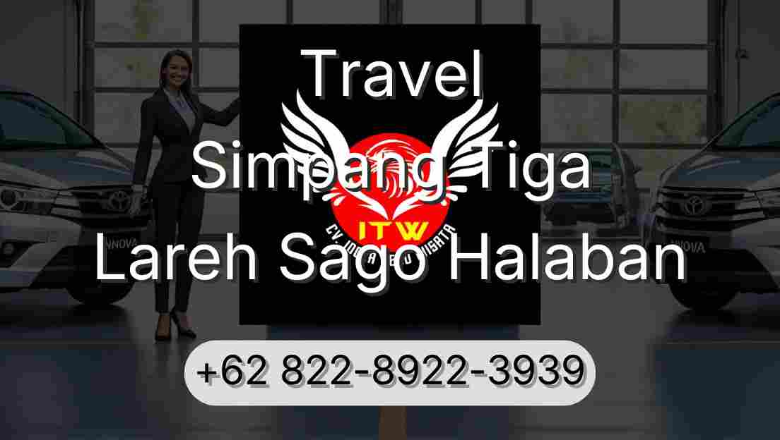 Travel Simpang Tiga Lareh Sago Halaban