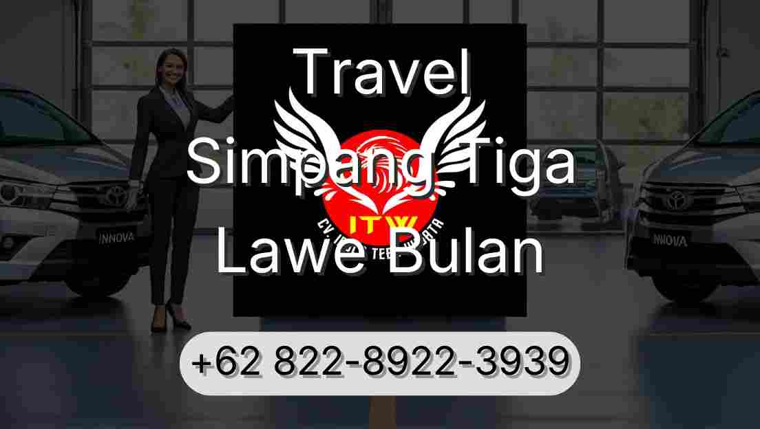 Travel Simpang Tiga Lawe Bulan