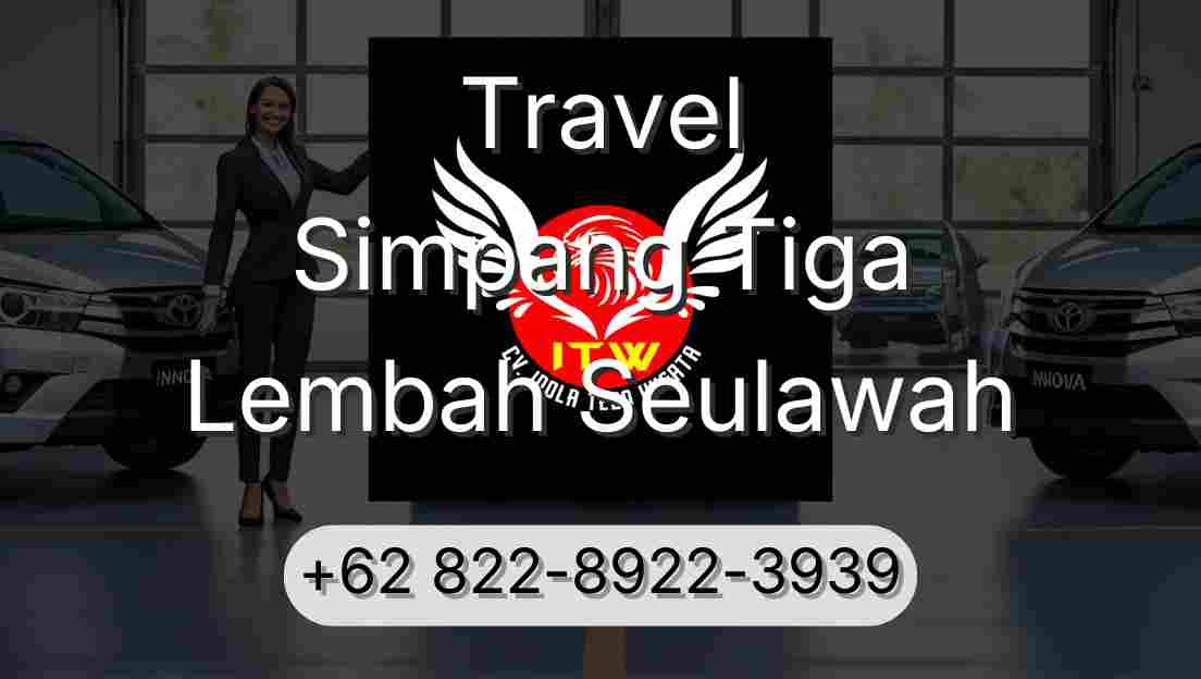 Travel Simpang Tiga Lembah Seulawah