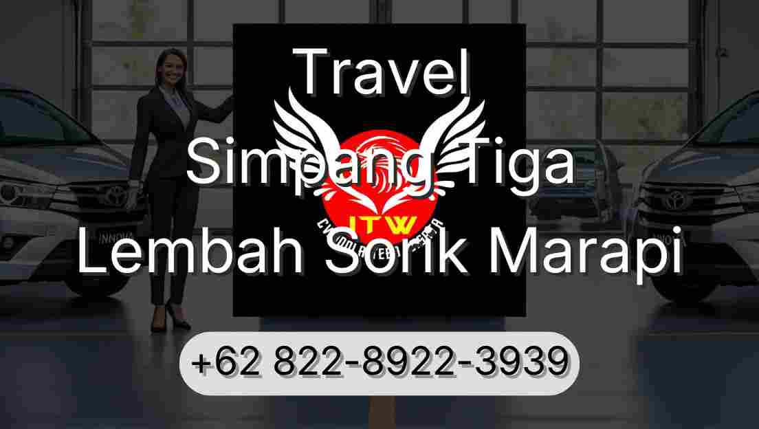 Travel Simpang Tiga Lembah Sorik Marapi