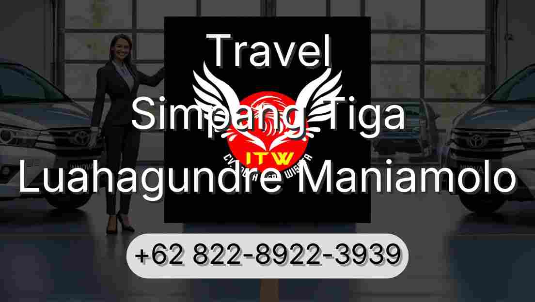 Travel Simpang Tiga Luahagundre Maniamolo