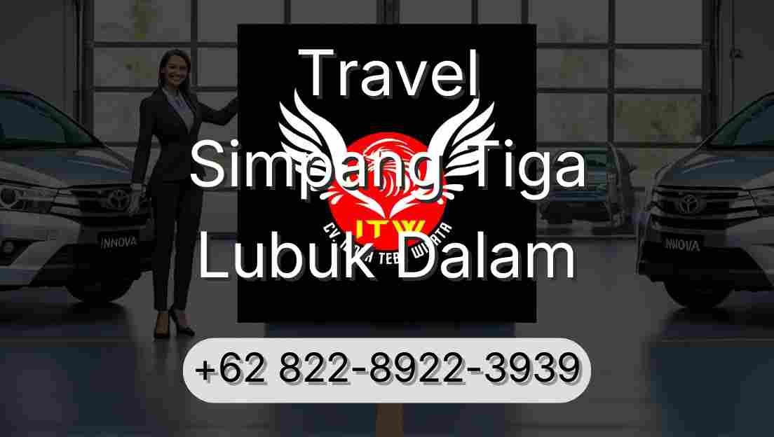 Travel Simpang Tiga Lubuk Dalam