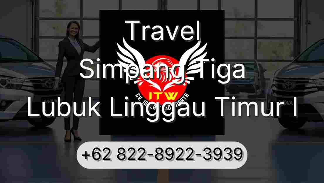 Travel Simpang Tiga Lubuk Linggau Timur I