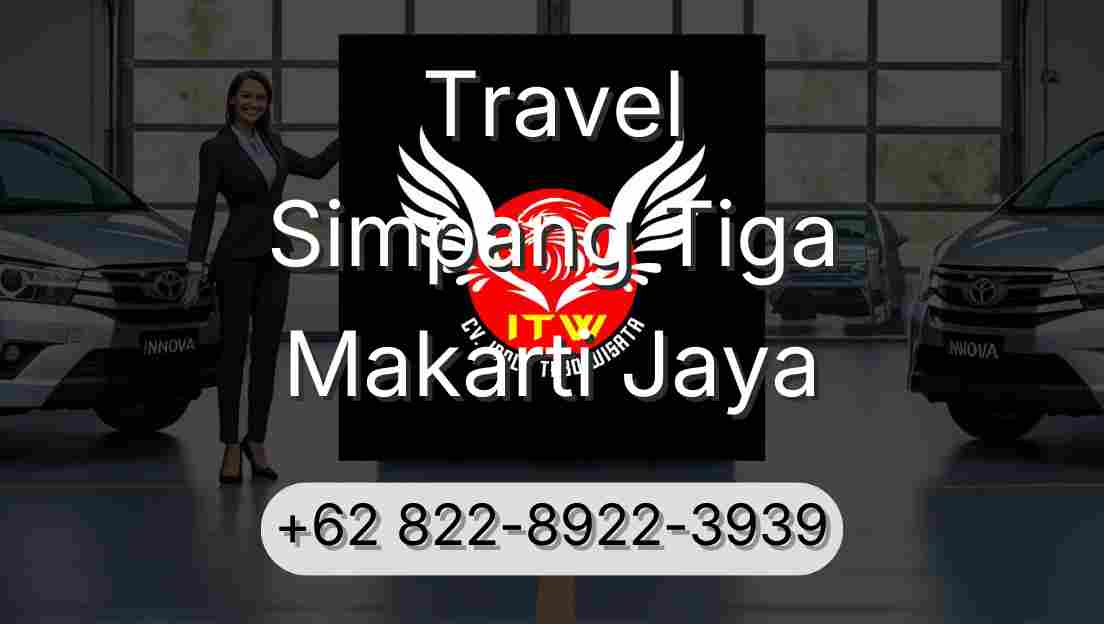 Travel Simpang Tiga Makarti Jaya