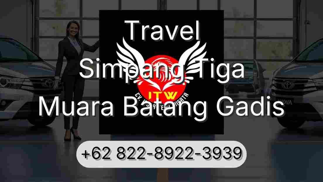 Travel Simpang Tiga Muara Batang Gadis