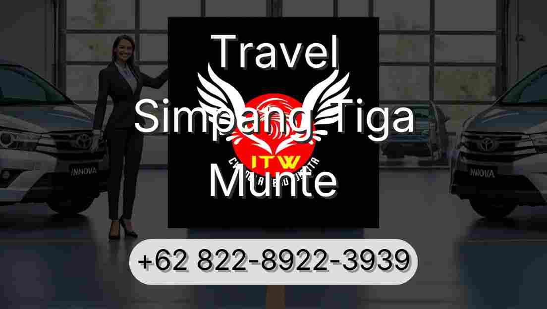 Travel Simpang Tiga Munte