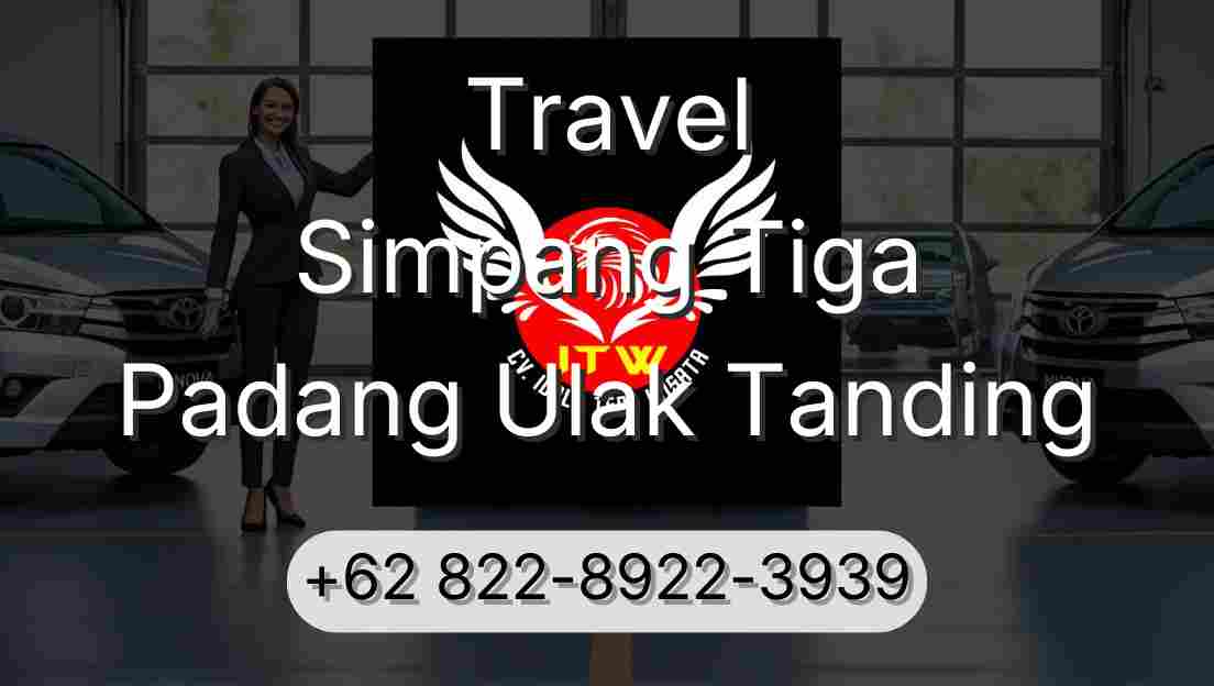 Travel Simpang Tiga Padang Ulak Tanding