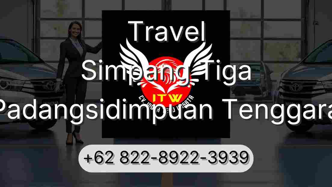 Travel Simpang Tiga Padangsidimpuan Tenggara