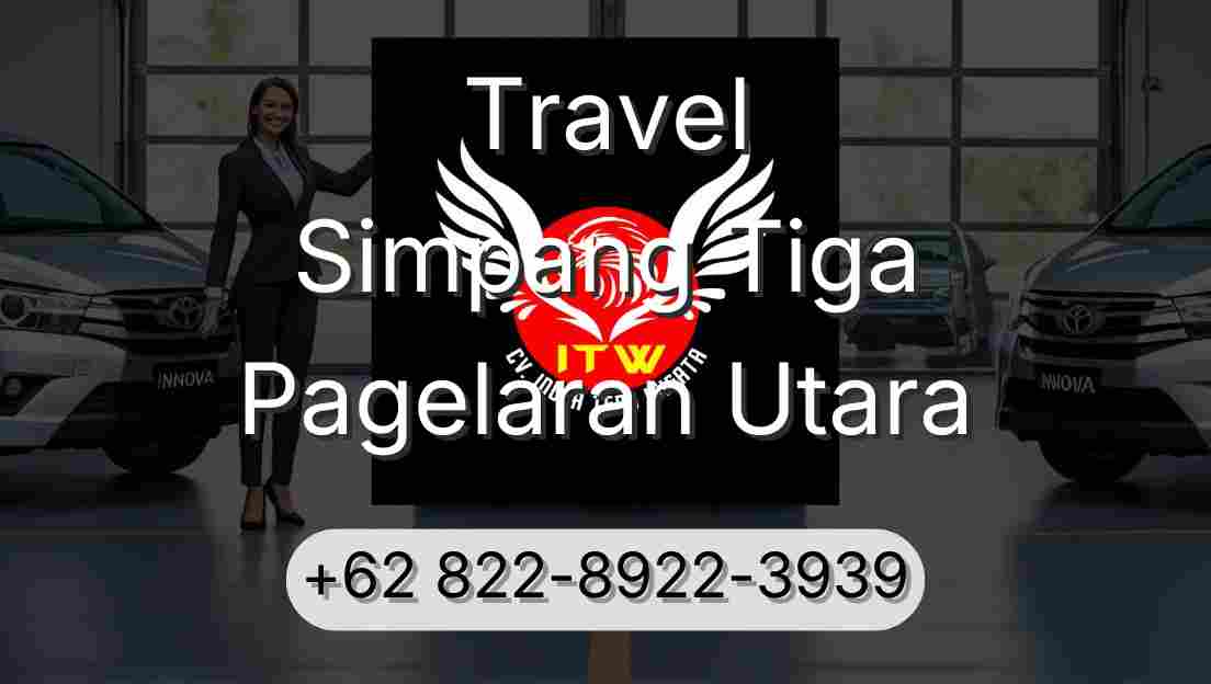 Travel Simpang Tiga Pagelaran Utara